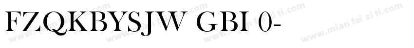 FZQKBYSJW GBI 0字体转换